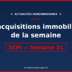 Actualités SCPI : ce qu&rsquo;il faut retenir de la semaine du 19 au 25 mai 2026